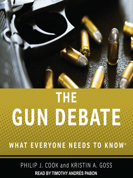 Title details for The Gun Debate by Philip J. Cook - Available